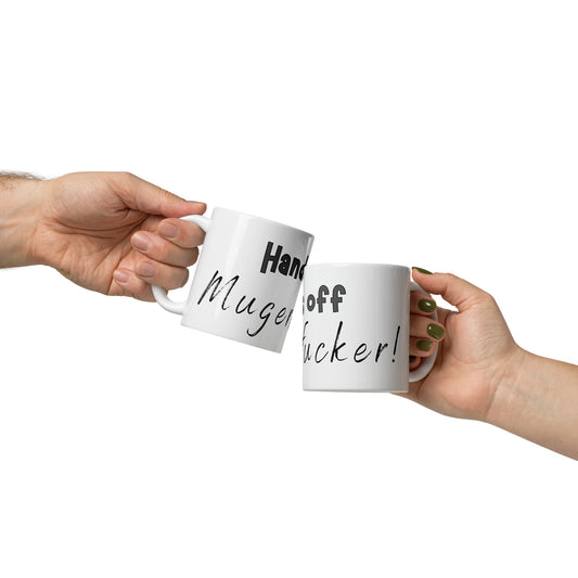 Keramikmugg: Hands off Mugerfucker!